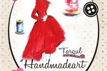 Târgul Handmadeart Boutique la Galeria Arcade Galaţi