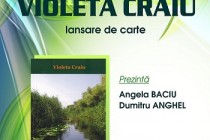 Violeta Craiu lanseaza volumul ”Versuri ratacite în Balta Brailei”
