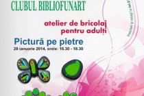 Atelier de bricolaj pentru adulti la Biblioteca Judeteana „Panait Istrati”
