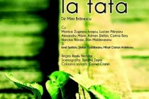 Acasa la tata - premiera la Teatrul ”Maria Filotti” Braila
