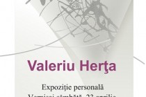 Expoziție personală Valeriu Herța la Centrul Cultural Nicăpetre