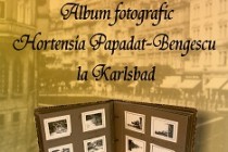 Exponatul lunii septembrie:  ALBUM FOTOGRAFIC – HORTENSIA PAPADAT-BENGESCU LA KARLSBAD  