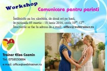 Workshop-urile “Comunicare pentru Părinți
