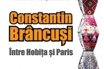 „Constantin Brâncuşi - Între Hobiţa şi Paris”, expoziție la Muzeul Național al Satului „Dimitrie Gusti”