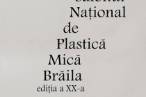 SALONUL NAŢIONAL DE PLASTICĂ MICĂ BRĂILA. Ediţia a XX-a. 2 martie – 3 aprilie 2019. INVITAŢIE – REGULAMENT