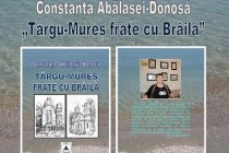 Braila | Lansarea volumului Târgu-Mureș frate cu Brăila de Constanța Abălașei-Donosă