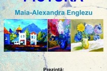 Vernisajul expoziției de pictură a artistului plastic Maia-Alexandra Englezu 