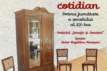 Muzeul de Istorie „Paul Păltănea” Galați deschide expoziția „Ambient cotidian din prima jumătate a secolului al XX-lea”