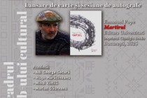 Brăila. Lansarea cărții Martirul, autor Emanuel Pope