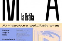 MuzA la Brăila: arhitectura civică a anilor ’60–’80, în prim-plan