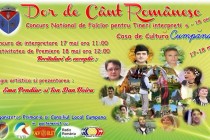 Dor de cânt românesc, festival-concurs national de folclor pentru tineri interpreti organizat la Cumpana,   jud. Constanta