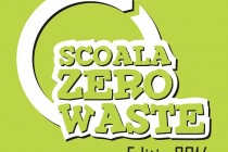 Start în concursul de educație ecologică Școala Zero Waste, ediția 2014