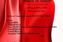 Femeia, of, femeia - spectacol de folk, teatru si poezie la Galati