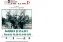 „România și românii în Primul Război Mondial” expozitie deschisă la Chişinău