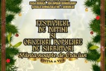Festivalul de datini și obiceiuri populare ”Sfânta noapte de Crăciun”, ediția a VI-a