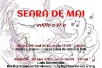 „Seara de mai” - festival concurs de muzica folk, editia a VI-a, Braila, 29 mai 2015