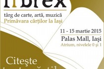 Târg de Carte, Artă și Muzică LIBREX Iași, 11-15 martie 2015