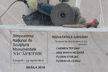 Deschiderea simpozionului național de sculptură monumentală „Nicăpetre” - Brăila 2018