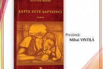 Bogdan Boeru lansează romanul „Șapte sute șaptezeci” la Brăila 