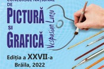 Vernisajul concursului naţional de pictură şi grafică Vespasian Lungu, ediţia a XXVII-a, Brăila 2022