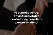 Propunerile ANOSR referitoare la Funcționarea Centrelor de Consiliere pentru Studenți