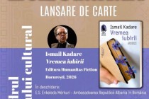 Lansare de carte: Vremea iubirii, autobiografia scriitorului albanez Ismail Kadare, prezentată în cadrul Etnoliteratura