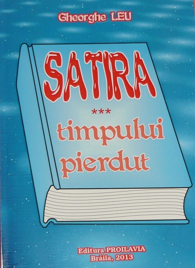 Satira timpului pierdut de Gh Leu