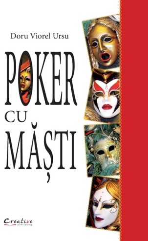 Doru Viorel Ursu - Poker cu masti