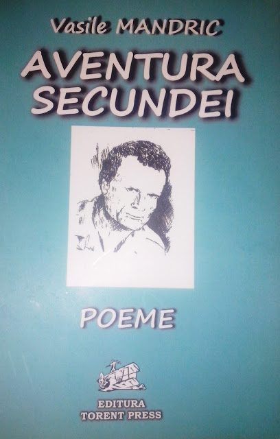 Vasile Mandric - aventura secundei