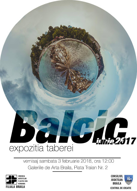 Deschiderea expoxiției BALCIC - iunie 2017 braila