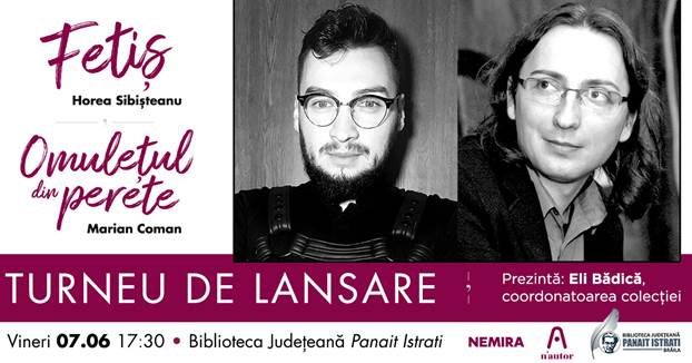 Marian Coman și Horea Sibișteanu &icirc;și lansează cărțile la Brăila 