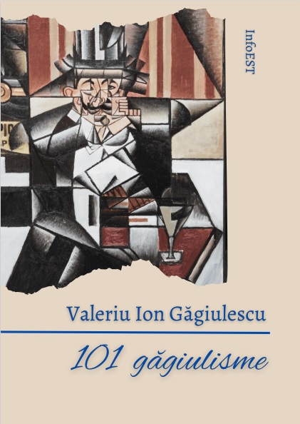 Un nou volum năzdrăvan de Valeriu ion Găgiulescu - 101 găgiulisme 