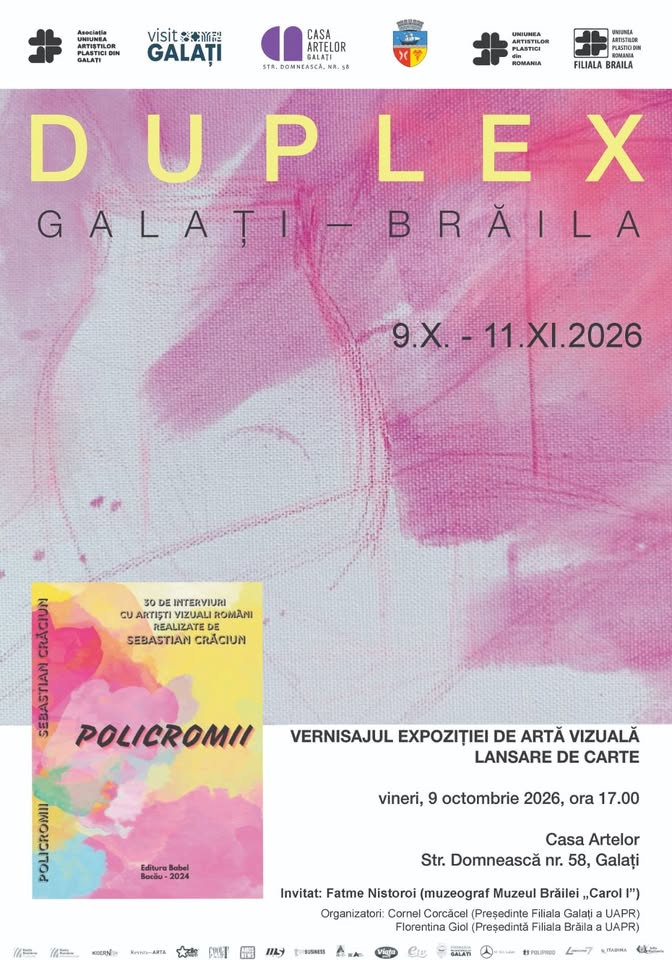 Expoziția „DUPLEX Galați – Brăila” și o lansare de carte caritabilă, la Casa Artelor