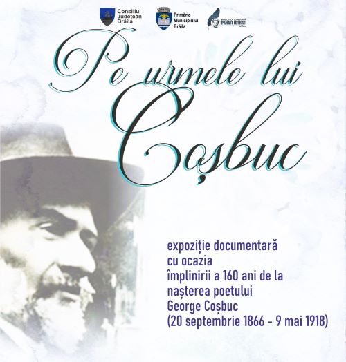 &bdquo;Pe urmele lui Coșbuc&rdquo;: Expoziție aniversară la Biblioteca Județeană &bdquo;Panait Istrati&rdquo; din Brăila